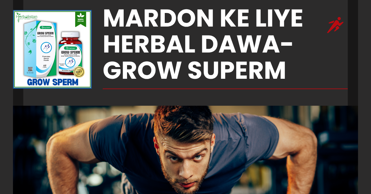 Mardon Ke Liye Herbal Dawa-Grow Superm